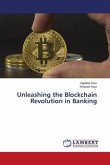 Unleashing the Blockchain Revolution in Banking