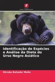 Identificação de Espécies e Análise da Dieta do Urso Negro Asiático