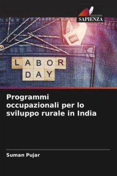 Programmi occupazionali per lo sviluppo rurale in India - Pujar, Suman