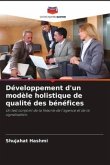 Développement d'un modèle holistique de qualité des bénéfices