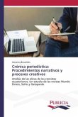 Crónica periodística: Procedimientos narrativos y procesos creativos