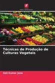 Técnicas de Produção de Culturas Vegetais