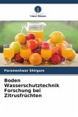 Boden Wasserschutztechnik Forschung bei Zitrusfrüchten