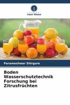 Boden Wasserschutztechnik Forschung bei Zitrusfrüchten - Shirgure, Parameshwar
