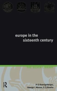 Europe in the Sixteenth Century - Koenigsberger, H G; Mosse, George L; Bowler, G Q