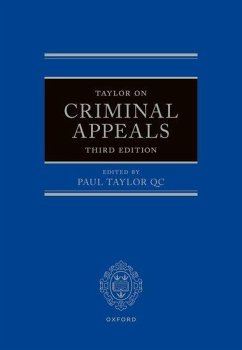 Taylor on Criminal Appeals - Taylor Qc, Paul
