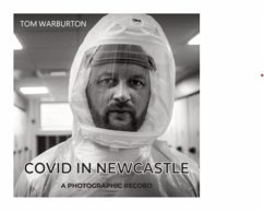 Covid in Newcastle - Warburton, Tom