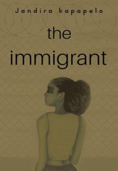 The Immigrant - Kapapelo, Jandira