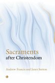 Sacraments after Christendom