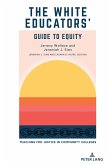 The White Educators¿ Guide to Equity