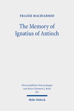 The Memory of Ignatius of Antioch - MacDiarmid, Frazer
