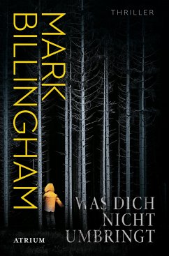 Was dich nicht umbringt - Billingham, Mark