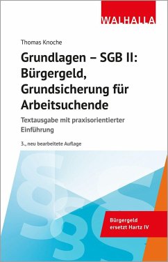Grundlagen - SGB II: Bürgergeld, Grundsicherung für Arbeitsuchende - Knoche, Thomas