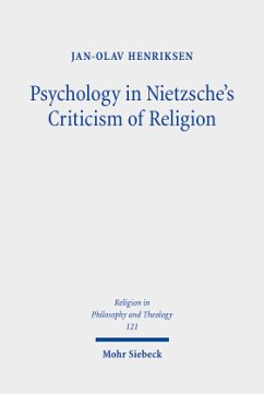 Psychology in Nietzsche's Criticism of Religion - Henriksen, Jan-Olav