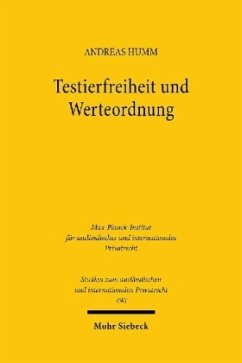 Testierfreiheit und Werteordnung - Humm, Andreas