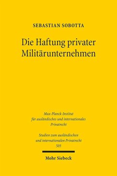 Die Haftung privater Militärunternehmen - Sobotta, Sebastian
