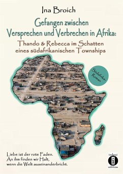 Gefangen zwischen Versprechen und Verbrechen in Afrika - Broich, Ina
