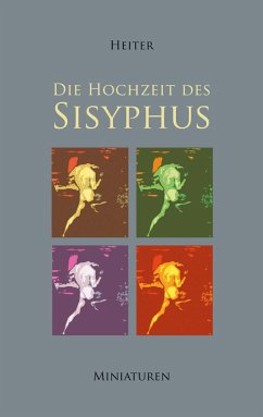 Die Hochzeit des Sisyphus