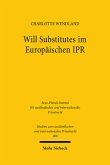 Will Substitutes im Europäischen IPR