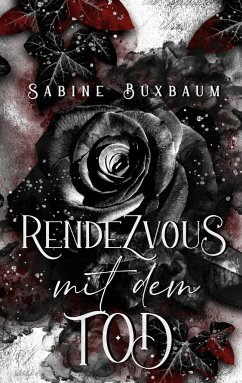 Rendezvous mit dem Tod - Buxbaum, Sabine