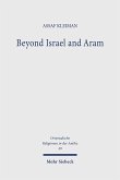 Beyond Israel and Aram
