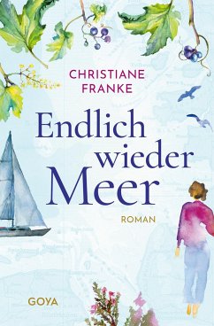 Endlich wieder Meer - Franke, Christiane