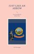 Just like an Arrow - Bild 1