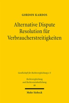 Alternative Dispute Resolution für Verbraucherstreitigkeiten - Kardos, Gordon