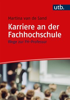 Karriere an der Fachhochschule (eBook, ePUB) - de Sand, Martina van