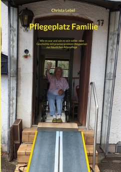 Pflegeplatz Familie (eBook, ePUB) - Lebel, Christa