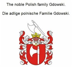 Cover The noble Polish family Gdowski. Die adlige polnische Familie Gdowski. (eBook, ePUB)