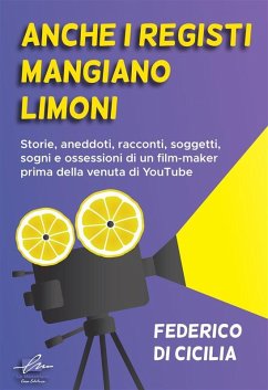 Cover Anche i registi mangiano i limoni (eBook, ePUB)