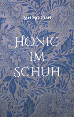 Honig im Schuh (eBook, ePUB)