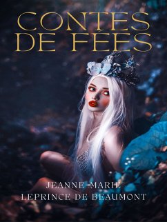 Contes de fées (eBook, ePUB) - De Beaumont, Jeanne-Marie Leprince