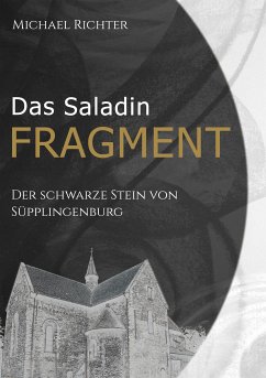 Das Saladin Fragment (eBook, ePUB) - Richter, Michael