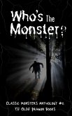 Who's the Monster? (Classic Monsters Anthology, #2) (eBook, ePUB)