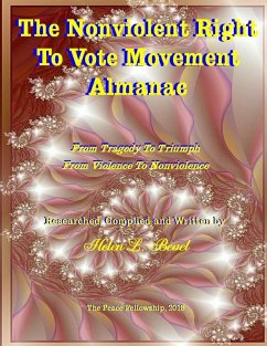 The Nonviolent Right To Vote Movement Almanac - Bevel, Helen L.