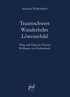 Traumschwert – Wunderhelm – Löwenschild (eBook, PDF) - Winkelsträter, Sebastian