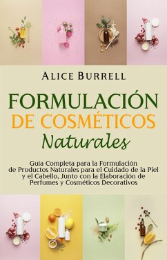 Formulación de cosméticos naturales (eBook, ePUB) Cover Formulación de cosméticos naturales (eBook, ePUB)