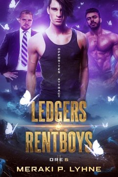 Ledgers & Rentboys (Ore 5, #2) (eBook, ePUB) - Lyhne, Meraki P.