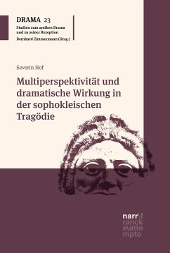 Multiperspektivität und dramatische Wirkung in der sophokleischen Tragödie (eBook, ePUB) - Hof, Severin