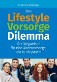 Das Lifestyle-Vorsorge-Dilemma (eBook, ePUB)