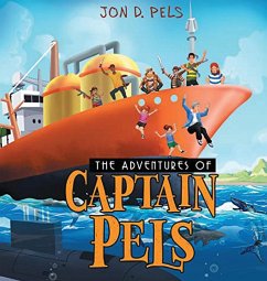 The Adventures of Captain Pels - Pels, Jon D.