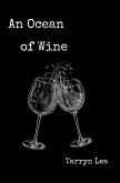 An Ocean of Wine (eBook, ePUB) An Ocean of Wine (eBook, ePUB)