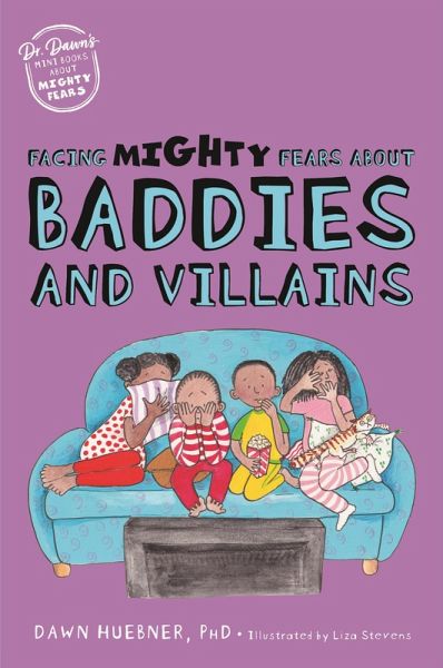 Facing Mighty Fears About Baddies and Villains (eBook, ePUB) Facing Mighty Fears About Baddies and Villains (eBook, ePUB)