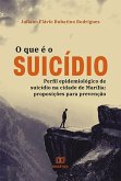 O que é o suicídio (eBook, ePUB) O que é o suicídio (eBook, ePUB)