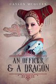 An Officer & A Dragon (Airships & Dragons, #2) (eBook, ePUB)
