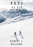 Yeti: Az élo hóember keresése? (eBook, ePUB)