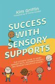 Success with Sensory Supports (eBook, ePUB)