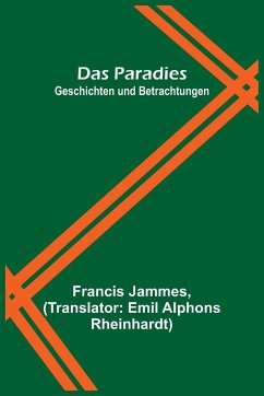 Das Paradies - Jammes, Francis